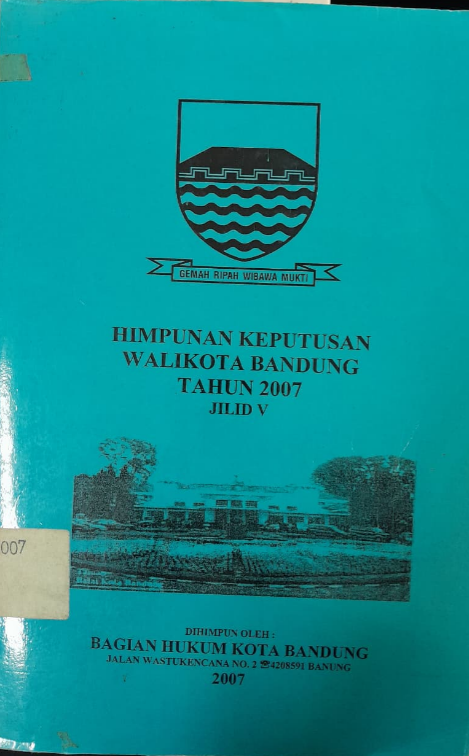 Cover Himpunan Keputusan Walikota Bandung Tahun 2007 Jilid V
