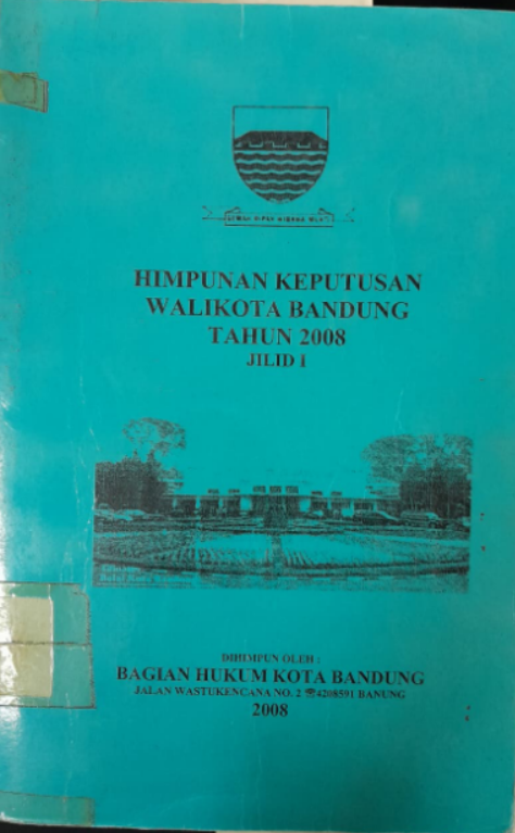 Cover Himpunan Keputusan Walikota Bandung Tahun 2008 Jilid I