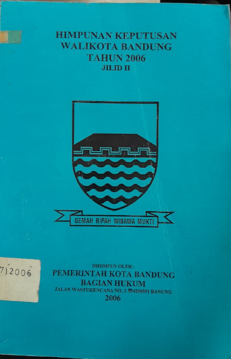 Cover Himpunan Keputusan Walikota Bandung Tahun 2006 Jilid II
