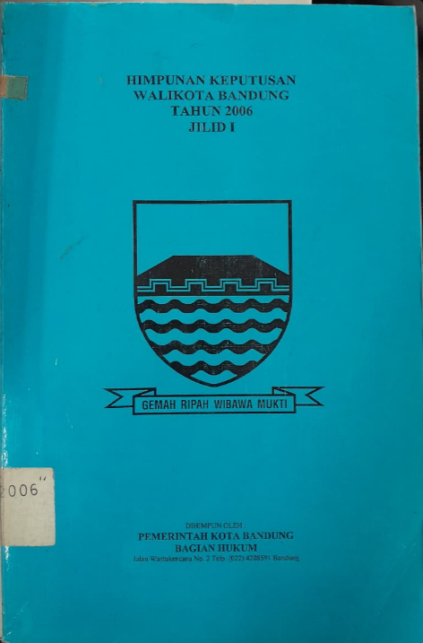 Cover Himpunan Keputusan Walikota Bandung Tahun 2006 Jilid I