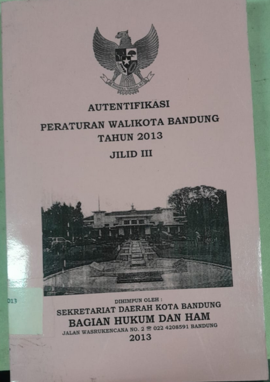 Cover Autentivikasi Peraturan Walikota Bandung Tahun 2013 Jilid III
