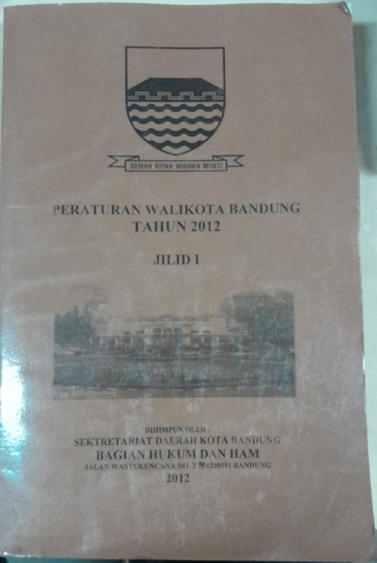 Cover Peraturan Walikota Bandung Tahun 2012 Jilid I