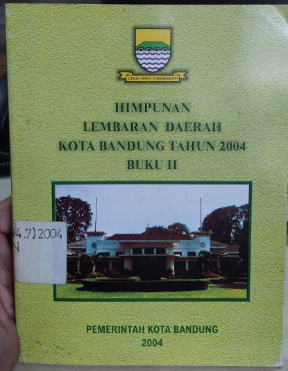 Cover Himpunanlembaran Daerah Kota Bandung Tahun 2004 Buku II