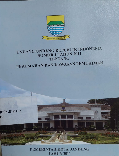 Cover Undang-Undang Republik Indonesia Nomor 1 Tahun 20011 Tentang Perumahan Dan Kawasan Pemukiman