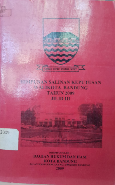 Cover Himpunan Salinan Keputusan Walikota Bandung Tahun 2009 Jilid III
