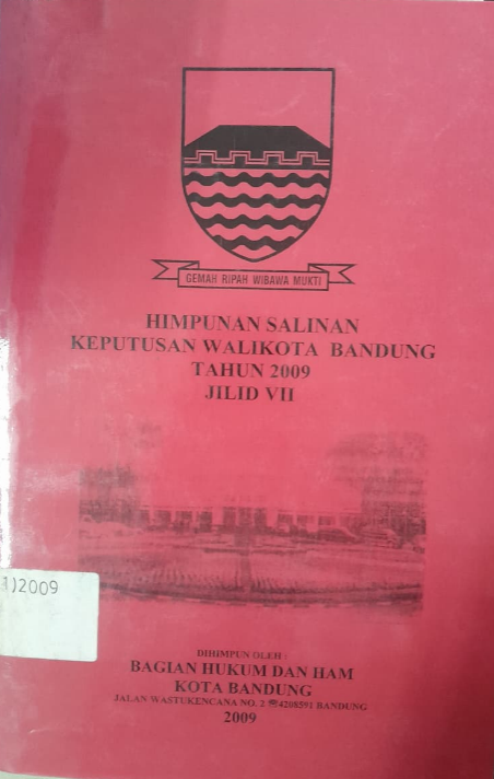 Cover Himpunan Salinan Keputusan Walikota Bandung Tahun 2009 Jilid VII
