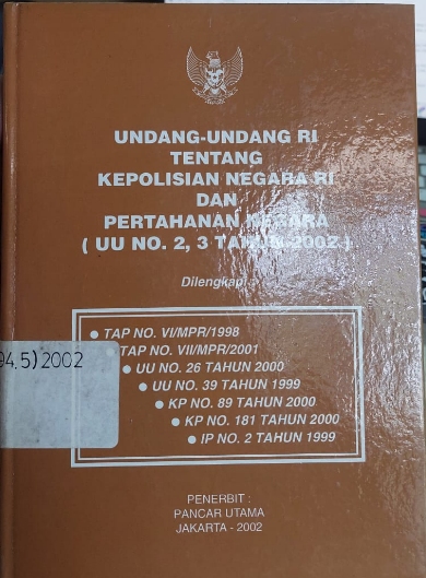 Cover Undang-Undang RI Tentang Kepolisian Negara RI Dan Pertahanan Negara (UU No.2, 3 Tahun 2002)