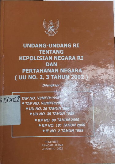 Cover Undang-Undang RI Tentang Kepolisian Negara RI Dan Pertahanan Negara (UU No.2, 3 Tahun 2002)