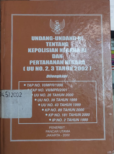 Cover Undang-Undang RI Tentang Kepolisian Negara RI Dan Pertahanan Negara (UU No.2, 3 Tahun 2002)