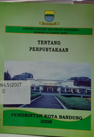 Cover Undang-undang Republik Indonesia Nomor 43 Tahun 2007 Tentang Perpustakaan