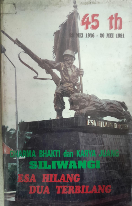 Cover Dharma Bhakti dan Karya Juang Siliwangi Esa Hilang Dua Terbilang