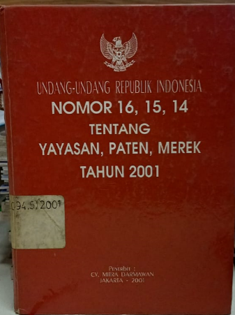 Cover Undang-undang Republik Indonesia Nomor 16, 15, 14 Tentang Yayasan, Paten, Merek Tahun 2001