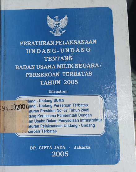 Cover Peraturan Pelaksanaan Undang-Undang Tentang Badan Usaha Milik Negara / Perseroan Terrbatas Tahun 2005