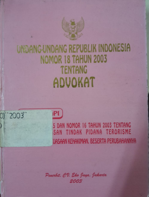 Cover Undang-Undang Republik Indonesia Nomor 18 Tahun 2003 Tentang Advokat
