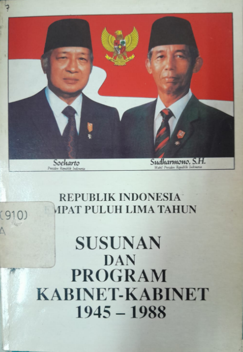 Cover Susunan dan Program Kabinet-Kabinet 1945-1988