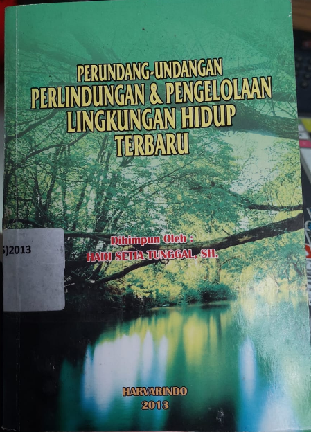 Cover Perundang-Undangan Perlindungan & Pengelolaan Lingkungan Hidup Terbaru