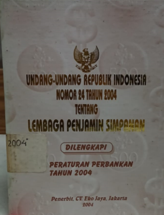 Cover Undang-undang Republik Indonesia Nomor 24 Tahun 2004 Tentang Lembaga Penjamin Simpanan