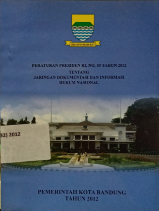Cover Peraturan Presiden RI. No. 33 Tahun 2012 Tentang Jaringan Dokumentasi dan Informasi Hukum Nasional