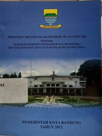 Cover Peraturan Menteri Dalam Negeri RI. No. 29 Tahun 2011 Tentang Pedoman Pemerintah Daerah dalam Rangka Revitalisasi dan Aktualisasi Nilai-nilai Pancasila