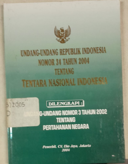 Cover Undang-Undang Republik Indonesia Nomor 34 Tahun 2004 Tentang Tentara Nasioanal Indonesia