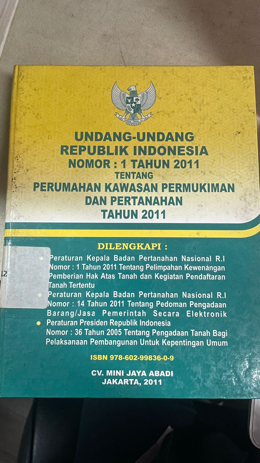 Cover Undang-Undang Republik Indonesia Nomor : 1 Tahun 2011 Tentang Perumahan Kawasan Permukiman dan Pertahanan Tahun 2011