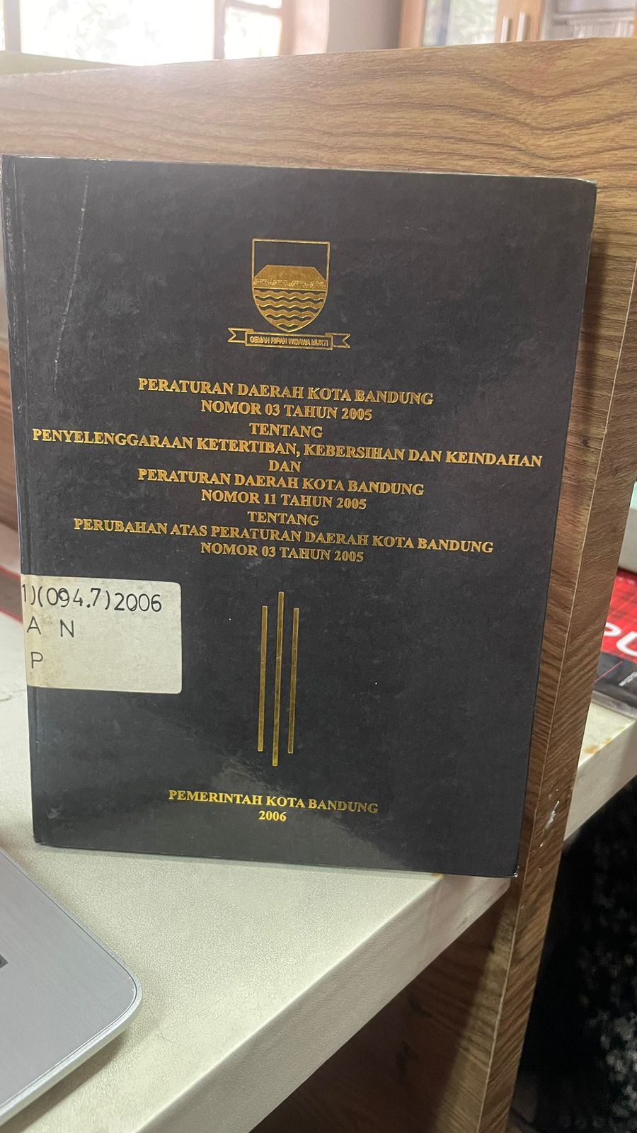 Cover Peraturan Daerah Kota Bandung Nomor 03 Tahun 2005 Tentang Penyelenggaraan Ketertiban, Kebersihan dan Keindahan dan Peraturan Derah Kota Bandung Nomor 11 Tahun 2005 Tentang Perubahan Atas Peraturan Daerah Kota Bandung Nomor 03 Tahun 2005