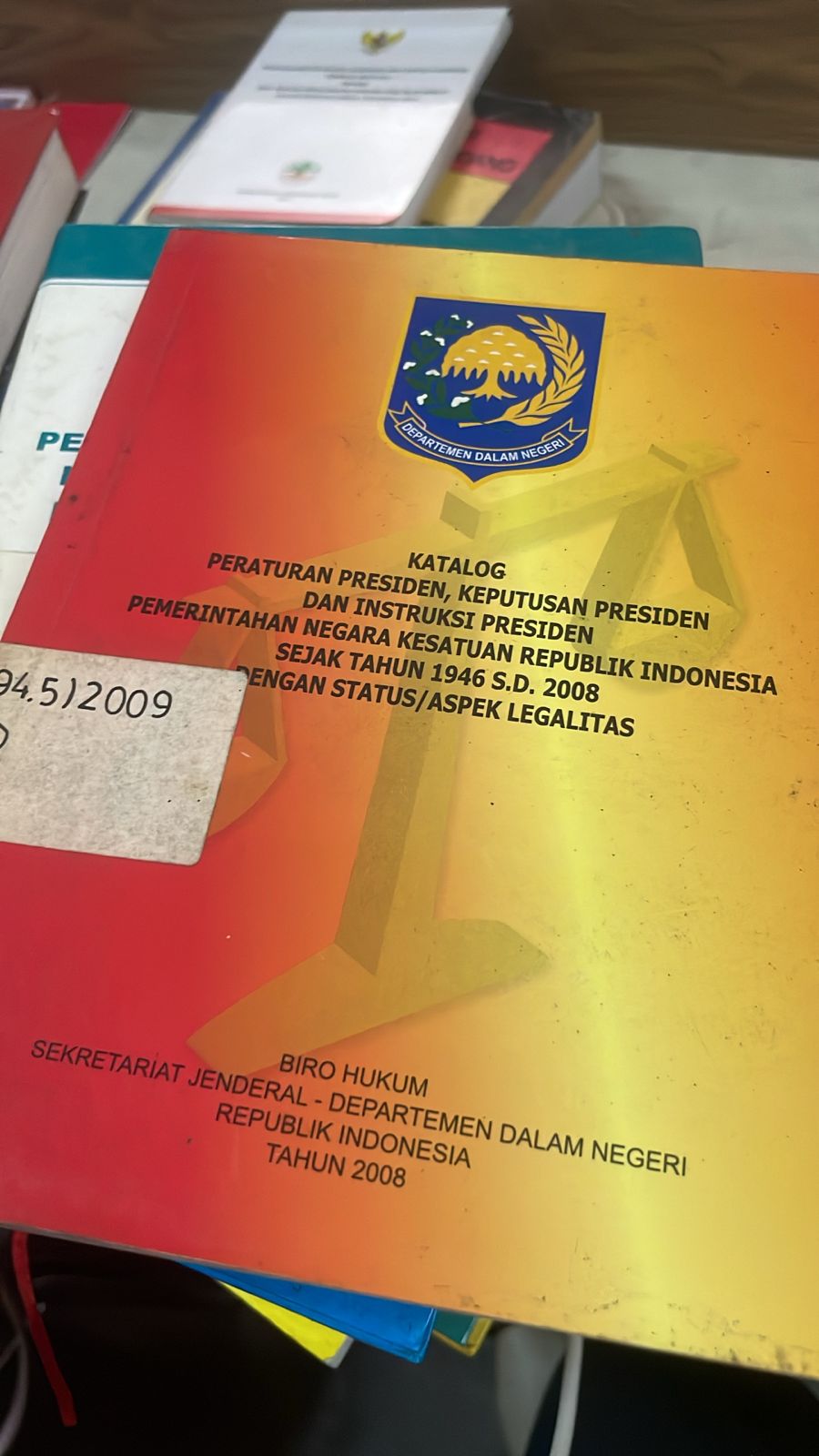 Cover Katalog Peraturan Presiden, Keputusan Presiden dan Instruksi Presiden Pemerintahan Negara Kesatuan Republik Indonesia Sejak Tahun 1946 S.D. 2008 Dengan Status / Aspek Legalitas