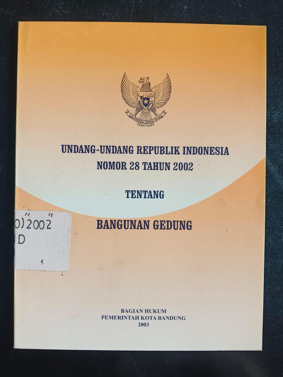 Cover Undang-Undang Republik Indonesia Nomor 28 Tahun 2002 Tentang Bangunan Gedung