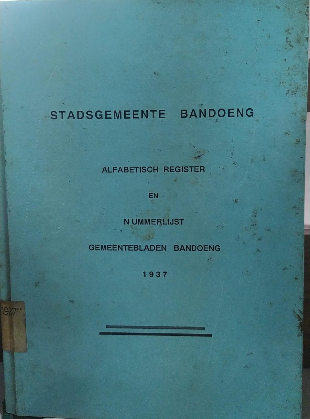 Cover Alfabetisch Register en Nummerlijst Gemeentebladen Bandoeng (1937)
