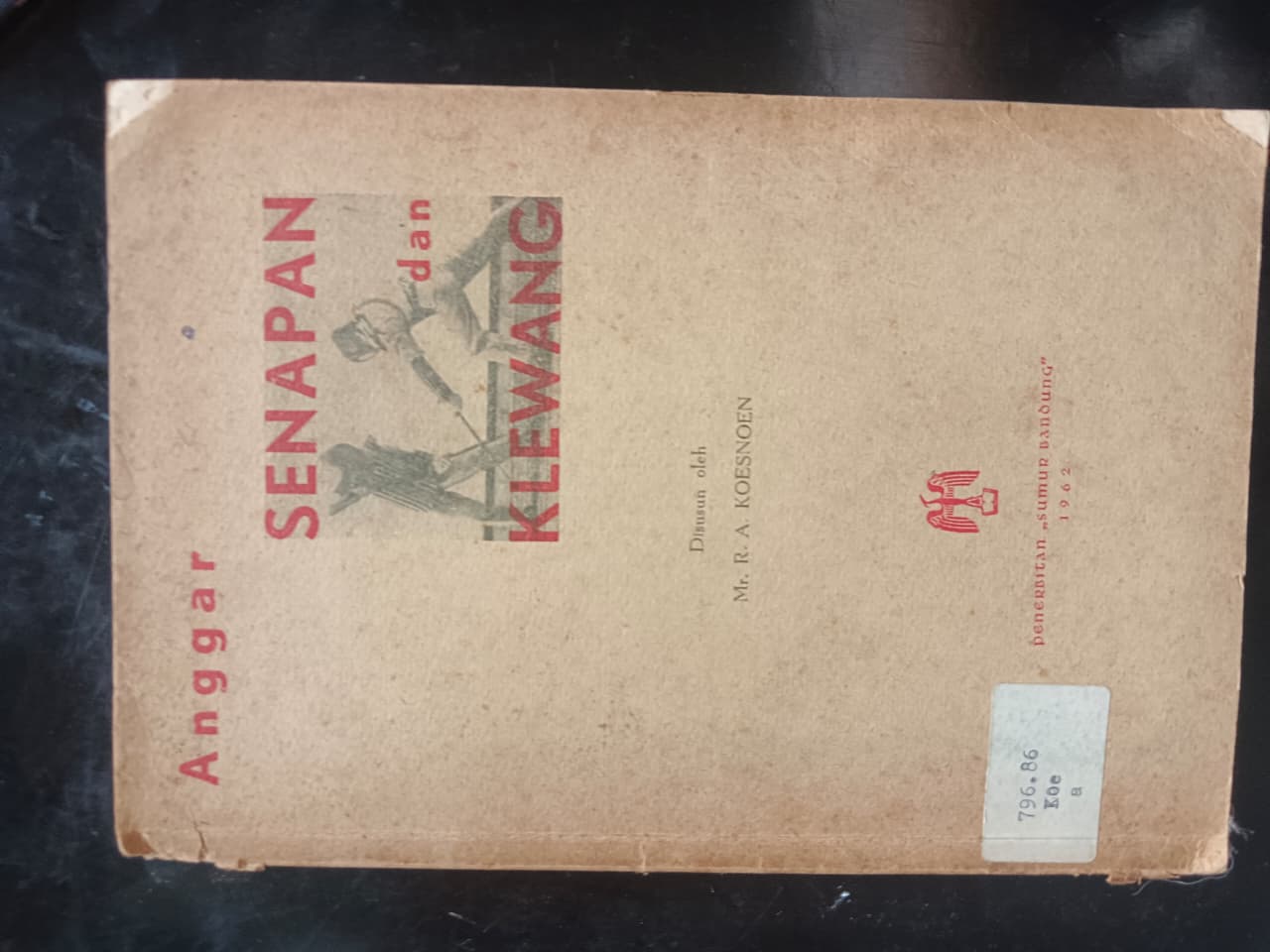 Cover Anggar Senapan dan Klewang