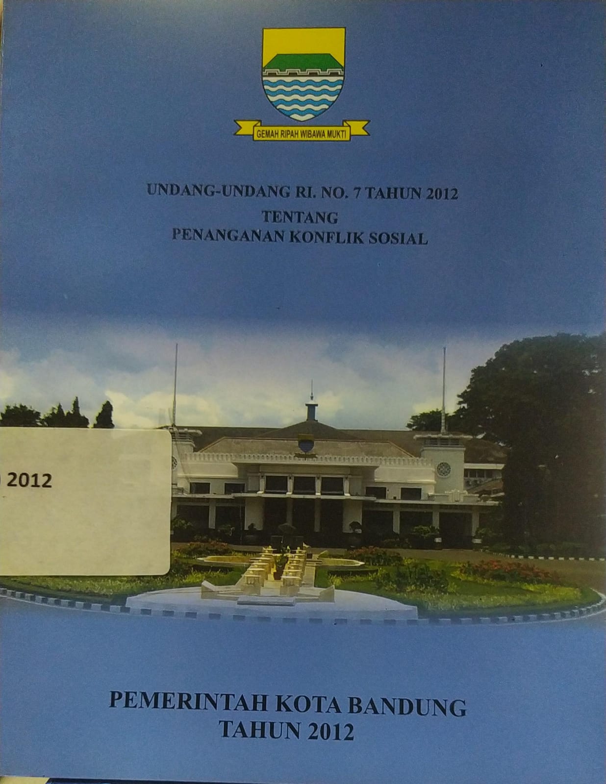 Cover Undang-Undang RI Nomor 7 Tahun 2012 Tentang Penanganan Konflik Sosial