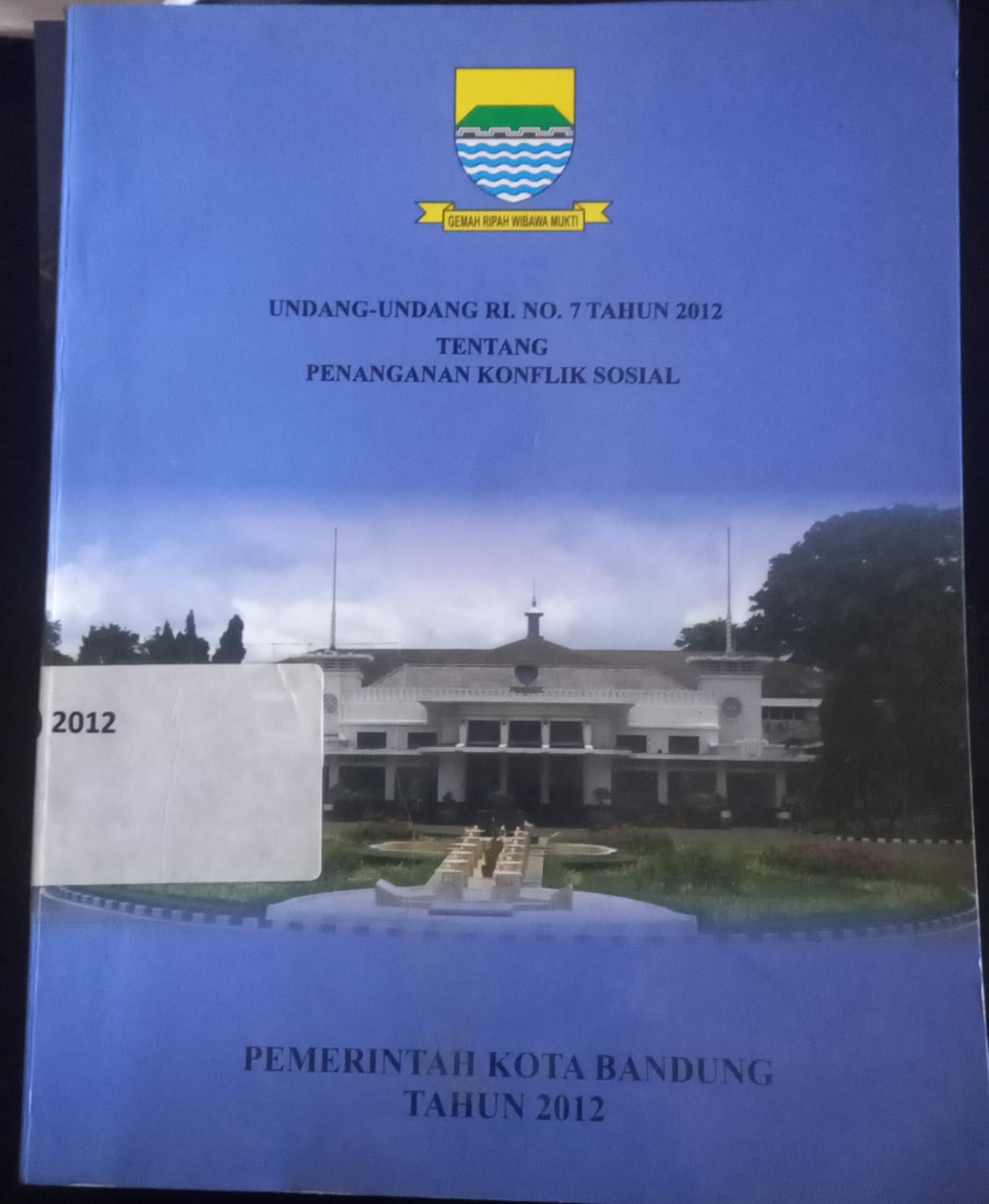 Cover Undang - Undang RI. No.7 Tahun 2012 Tentang Penanganan Konflik Sosial