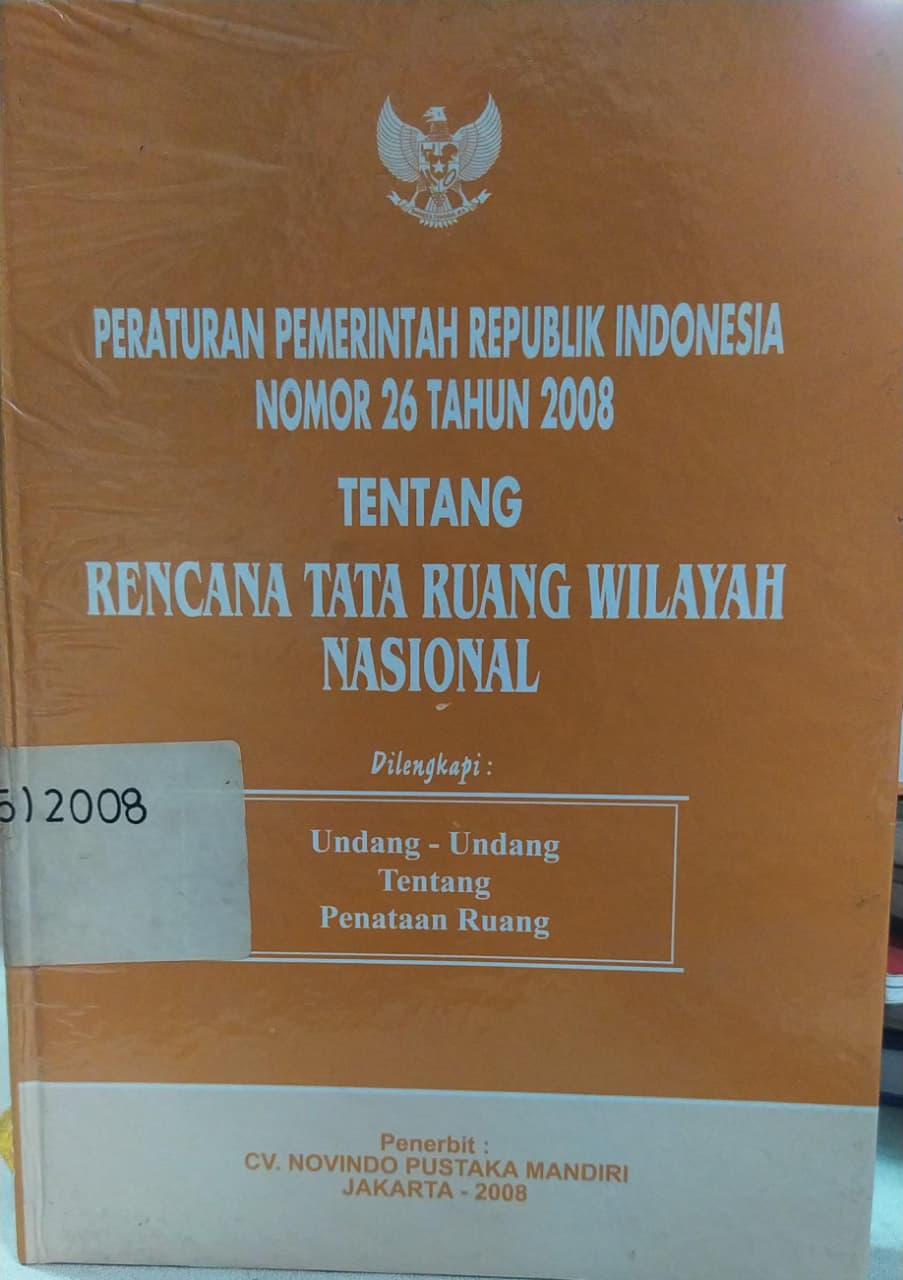 Cover Peraturan Pemerintah Republik Indonesia Nomor 26 Tahun 2008 Tentang Rencana Tata Ruang Wilayah Nasional