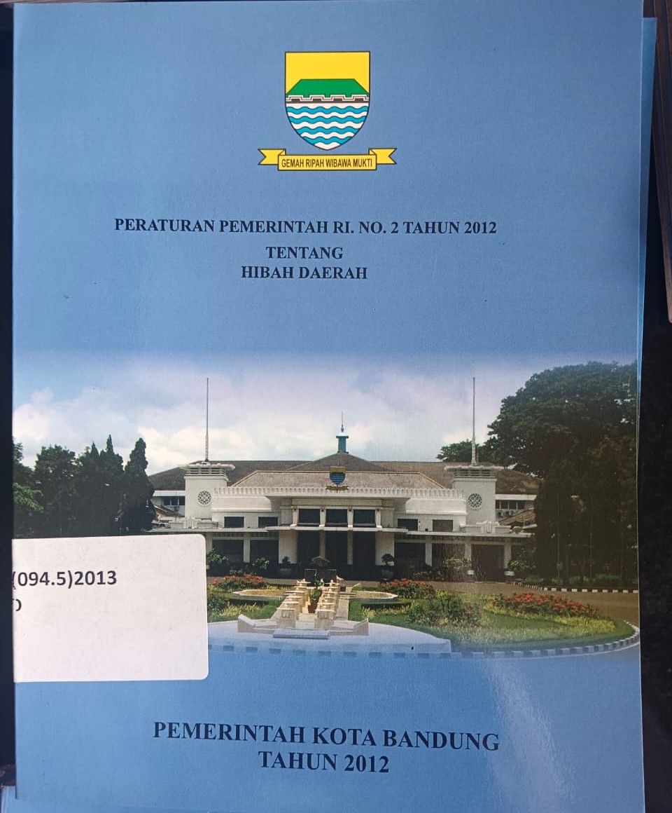 Cover Peraturan Pemerintah RI. No.2 Tahun 2012 
Tentang Hibah Daerah