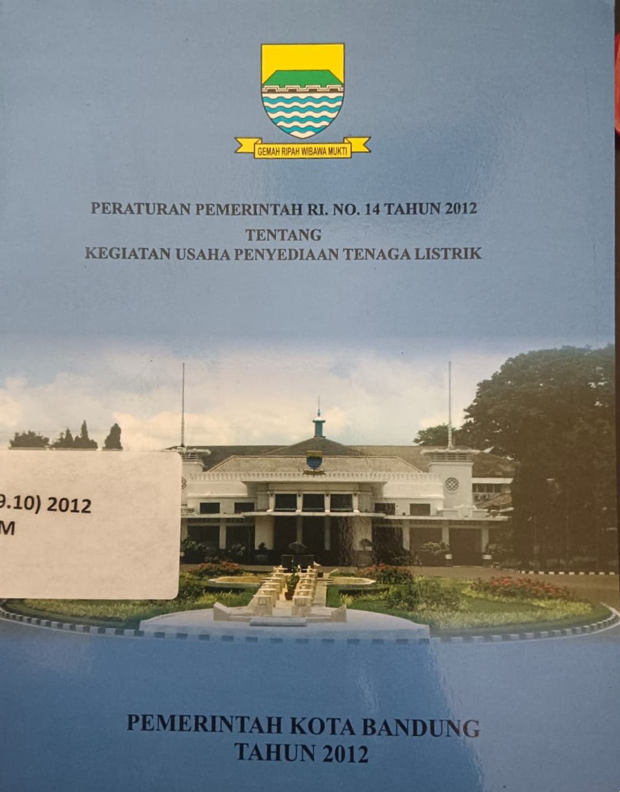 Cover Peraturan Pemerintah RI. No.14 Tahun 2012
Tentang Kegiatan Usaha Penyediaan Tenaga Listrik