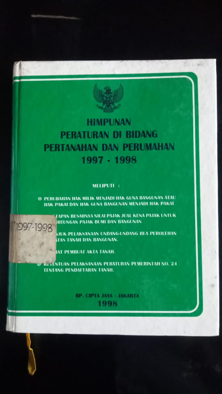 Cover Himpunan Peraturan Di Bidang Pertanahan Dan Perumahan 1997 - 1998