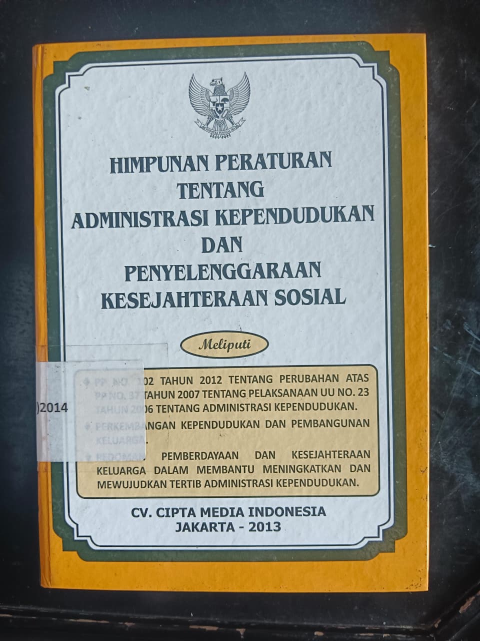 Cover Himpunan Peraturan Tentang Administrasi Kepependukan Dan Penyelenggaraan Kesejahteraan Sosial