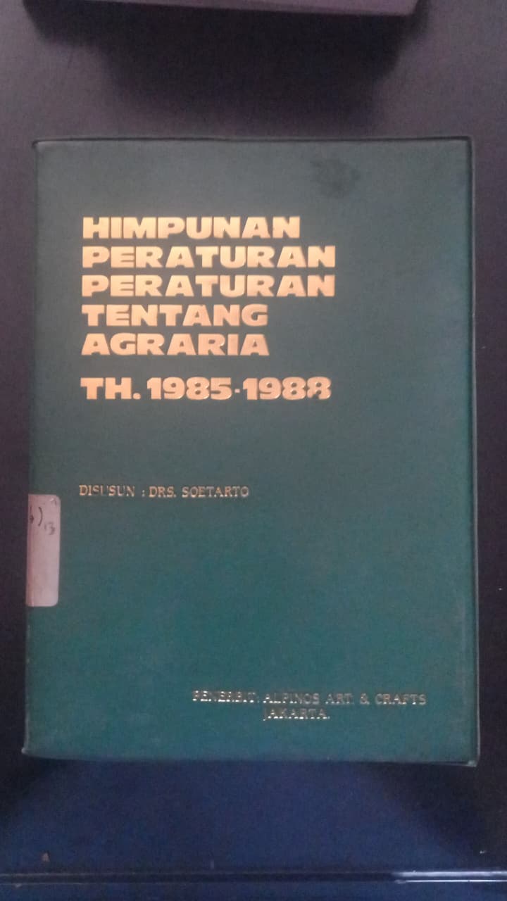 Cover Himpunan Peraturan Peraturan Tentang Agraria