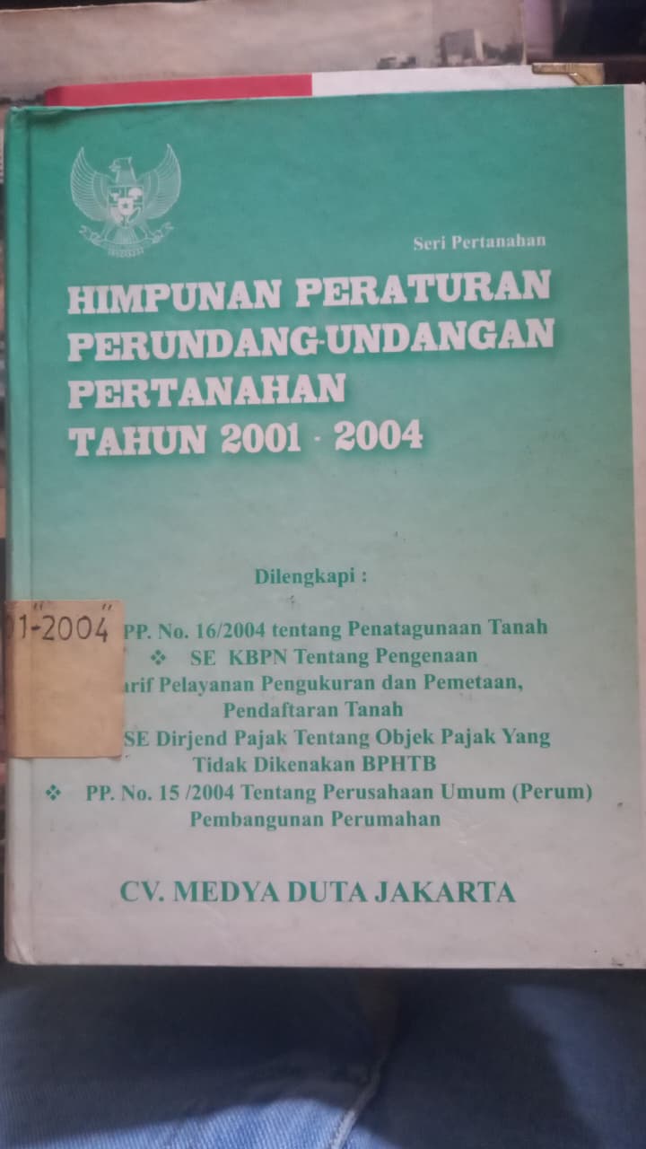 Cover Himpunan Peraturan Perundang - Undangan Pertanahan Tahun 2001 - 2004