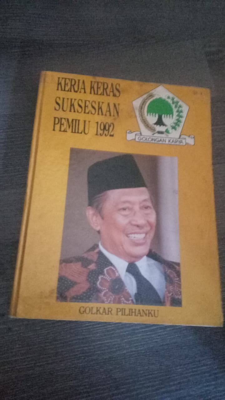 Cover KERJA KERAS SUKSESKAN PEMILU 1992