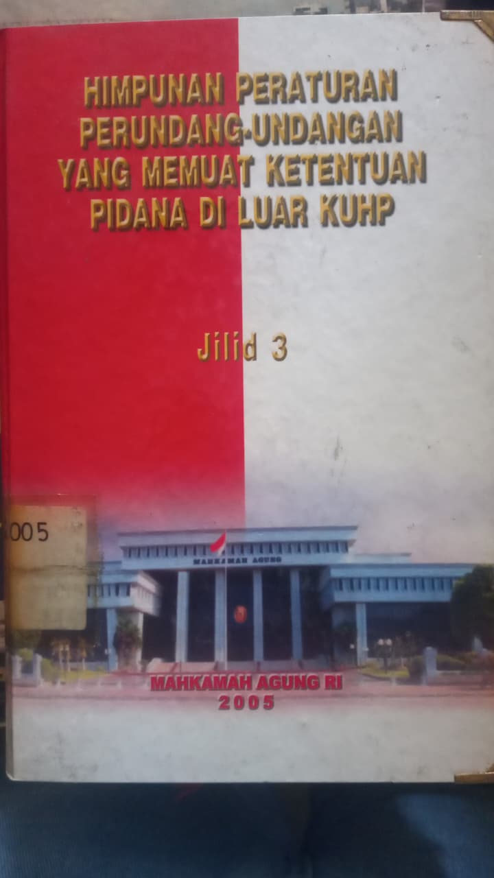 Cover Himpunan Peraturan Perundang - Undangan Yang Memuat Ketentuan Pidana Di Luar KUHP