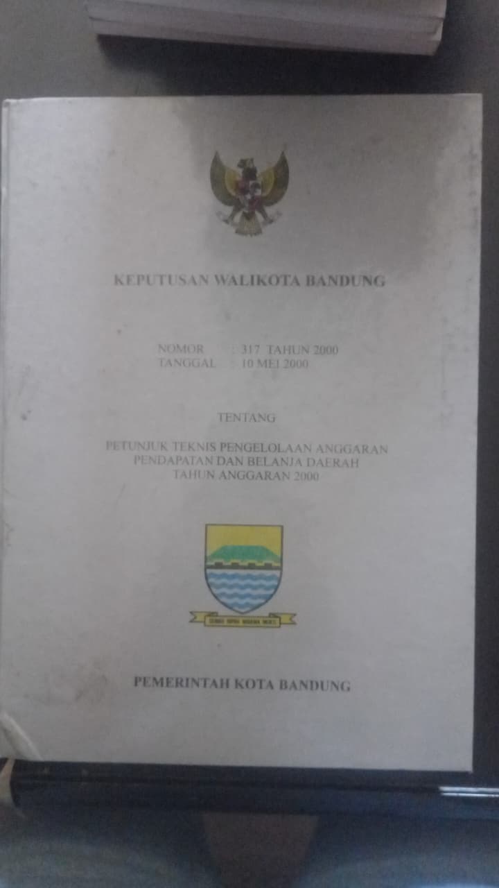 Cover Keputusan Walikota Bandung Tentang Petunjuk Teknis Pengelolaan Anggaran Pendapatan dan Belanja Daerah Tahun Anggaran 2000