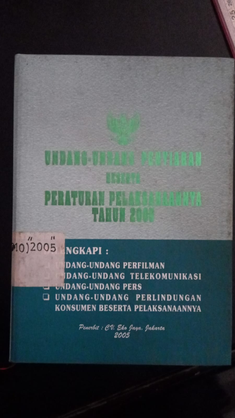 Cover Undang - Undang Penyiaran Beserta Peraturan Pelaksanaanya Tahun 2005