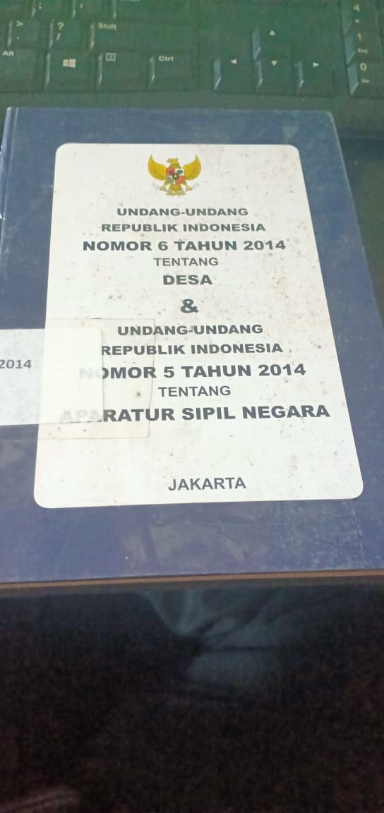 Cover Undang-Undang Republik Indonesia Nomor 6 Tahun 2014 Tentang Desa & Undang-Undang Republik Indonesia Nomor 5 Tahun 2014 Tentang Aparatur Sipil Negara