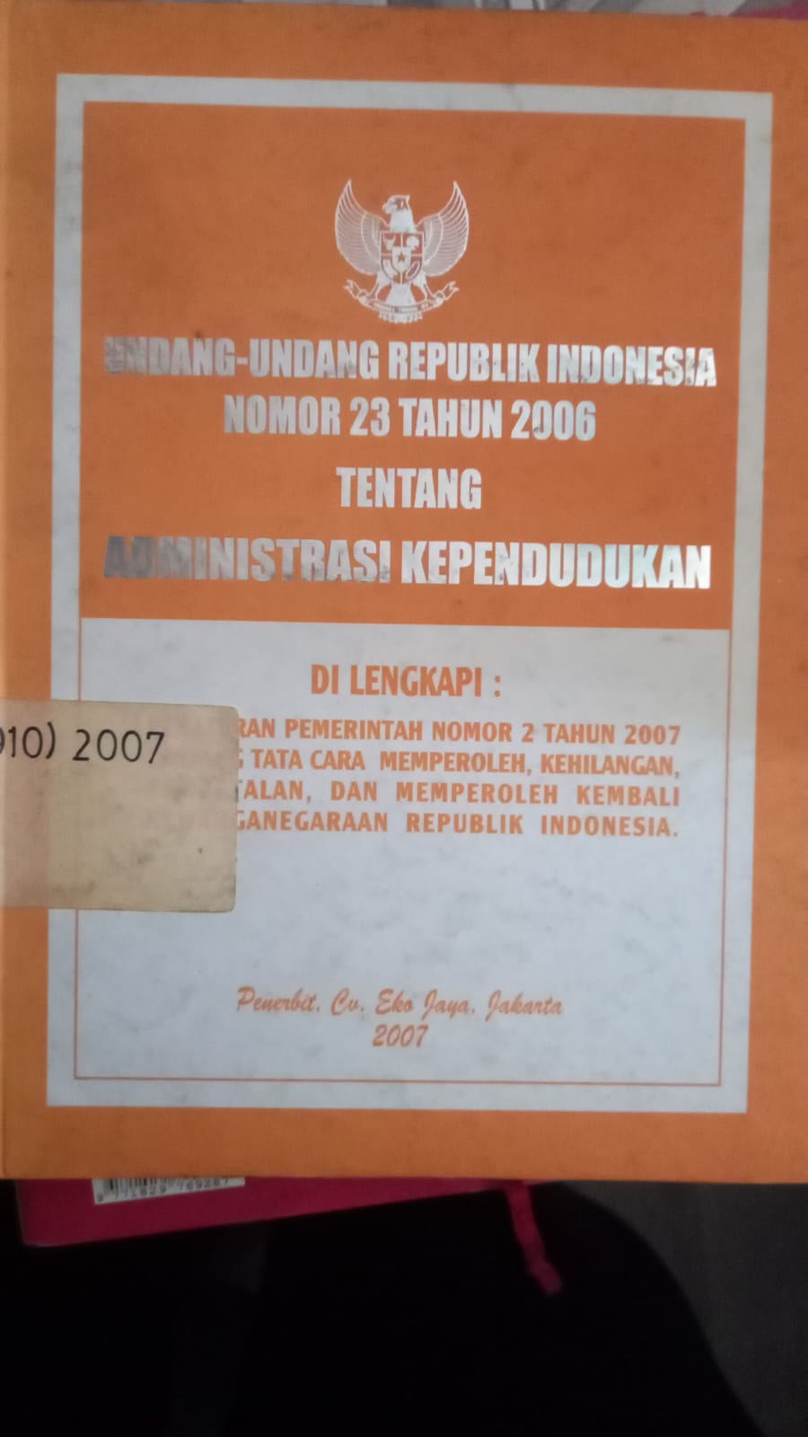 Cover Undang Undang Republik Indonesia Nomor 23 Tahun 2006 Tentang Administrasi Kependudukan