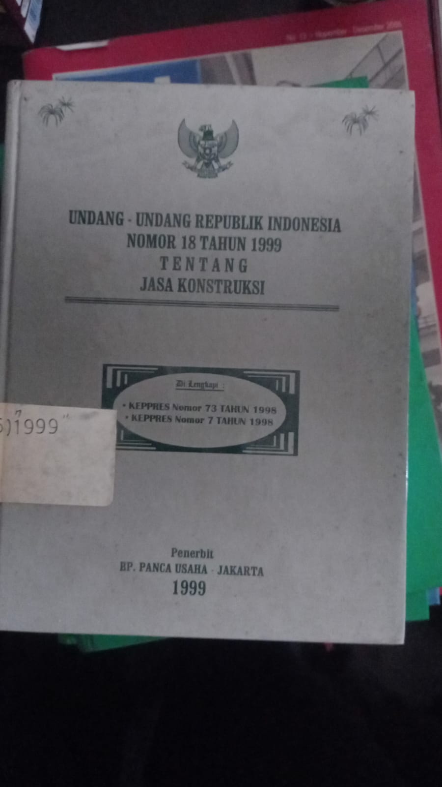 Cover Undang - Undang Republik Indonesia Nomor 18 tahun 1999 Tentang Jasa Konstruksi