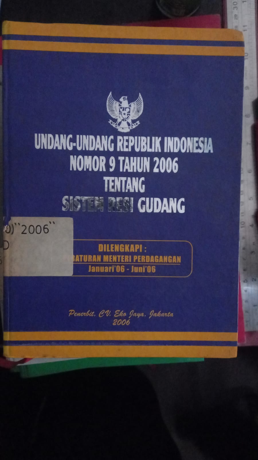 Cover Undang - Undang Republik Indonesia nomor 9 tahun 2006 Tentang Sistem Resi Gudang