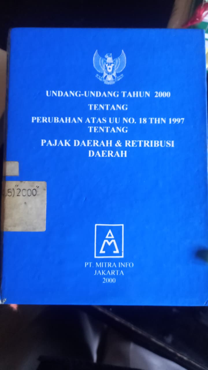 Cover Undang - Undang Tahun 2000 Tentang Perubahan Atas UU No. 18 Thn 1997 Tentang Pajak Daerah & Retribusi Daerah