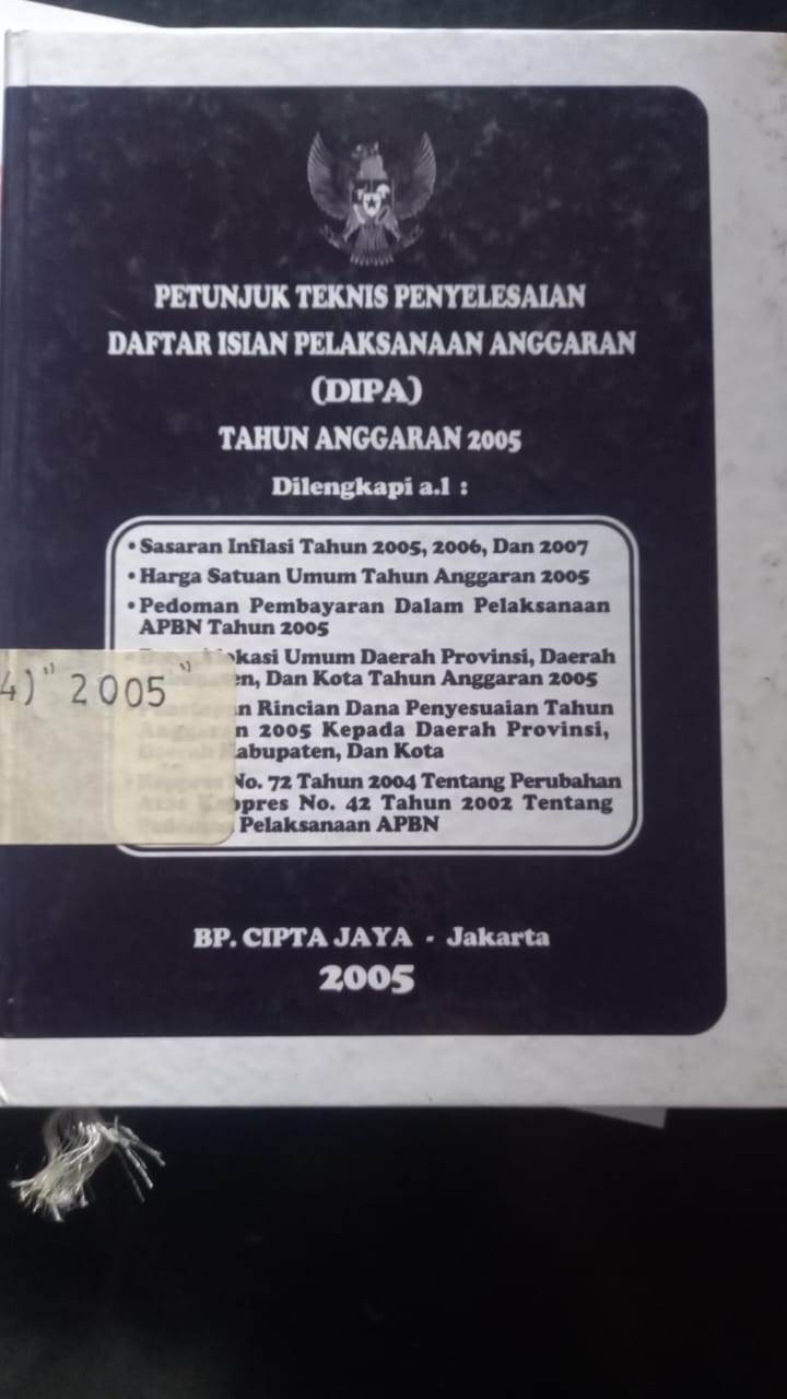 Cover Petunjuk Teknis Penyelesaian Daftar Isian Pelaksanaan Anggaran ( DIPA ) Tahun Anggaran 2005