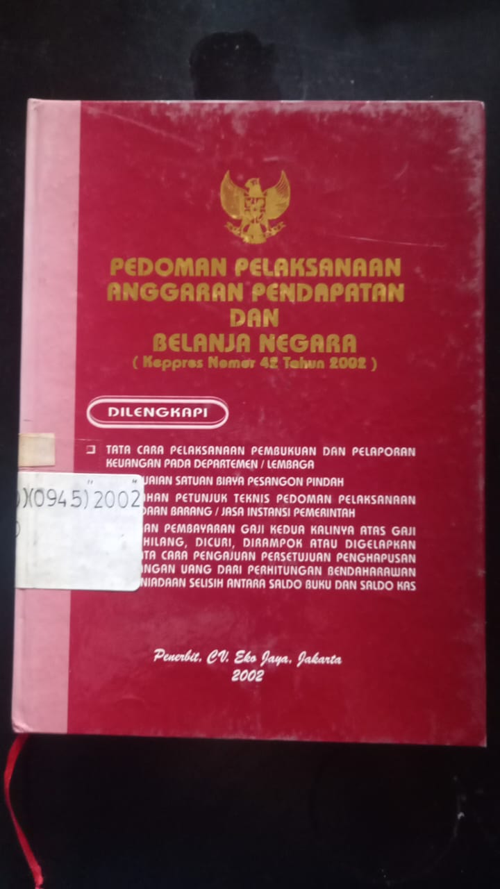 Cover Pedoman Pelaksanaan Anggaran Pendapatan Dan Belanja Negara ( kappres No 42 Tahun 2002 )